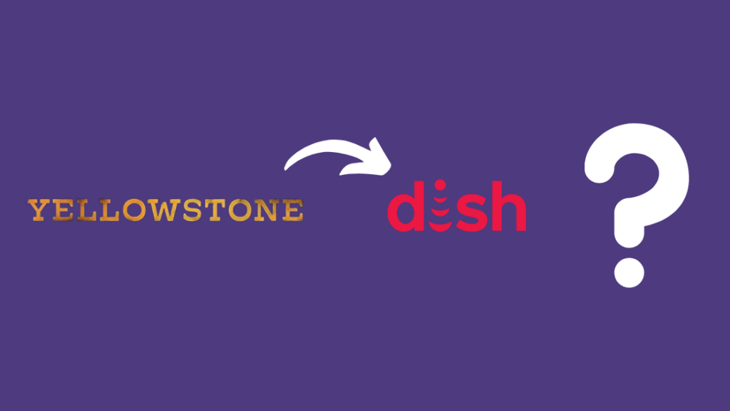  Hvaða rás er Yellowstone á DISH?: Útskýrt