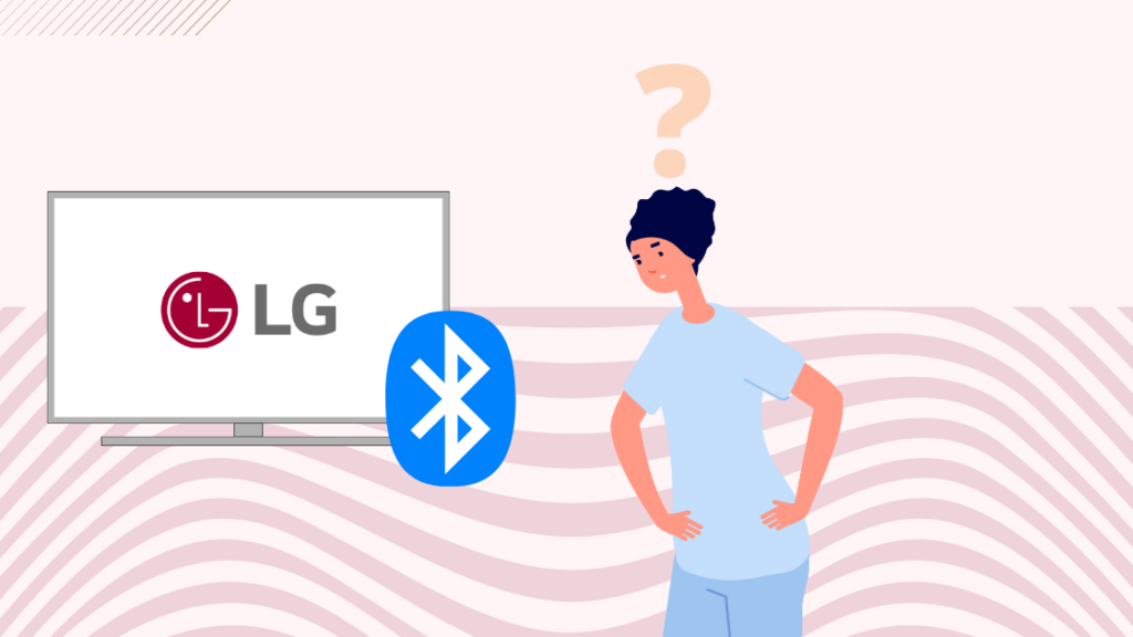  LG հեռուստացույցներն ունե՞ն Bluetooth: Ինչպես զուգակցել րոպեների ընթացքում