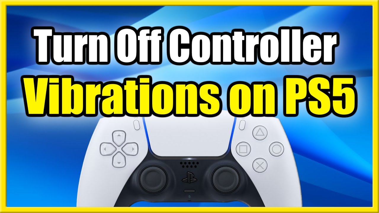  PS4/PS5控制器无法停止振动：检查Steam的设置